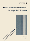 Silvia Baron Supervielle : le pays de l'écriture